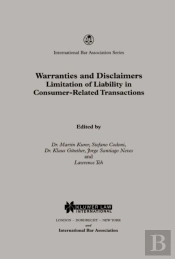 Warranties And Disclaimers Limitation Of Liability In Consumer-Related Transactions