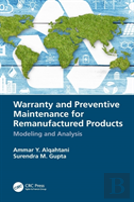 Warranty And Preventive Maintenance For Remanufactured Products