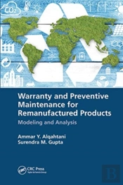 Warranty And Preventive Maintenance For Remanufactured Products