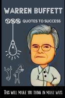 Warren Buffett 100 Quotes To Success