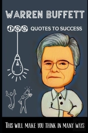 Warren Buffett 100 Quotes To Success