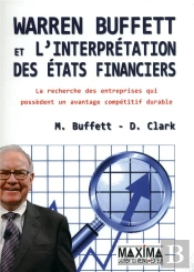 Warren Buffett Et L'Interpretation Des Etats Financiers 2e Edition