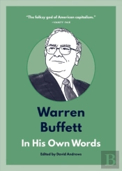 Warren Buffett: In His Own Words