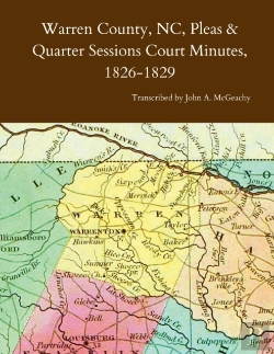 Bertrand.pt - Warren County, Nc, Pleas & Quarter Sessions Court Minutes, 1826-1829