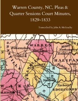 Bertrand.pt - Warren County, Nc, Pleas & Quarter Sessions Court Minutes, 1829-1833
