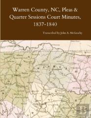 Warren County, Nc, Pleas & Quarter Sessions Court Minutes, 1837-1840
