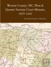 Warren County, Nc, Pleas & Quarter Sessions Court Minutes, 1837-1840