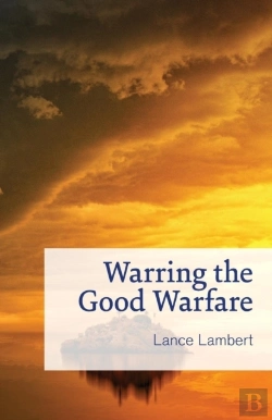 Bertrand.pt - Warring The Good Warfare