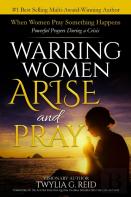Warring Women Arise And Pray