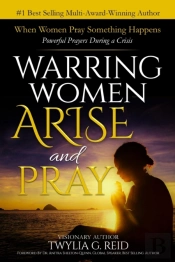 Warring Women Arise And Pray