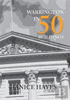 Warrington In 50 Buildings