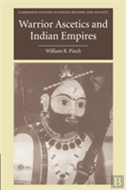 Bertrand.pt - Warrior Ascetics And Indian Empires