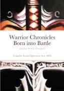 Warrior Chronicles Born Into Battle