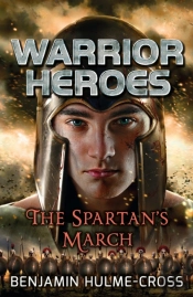 Warrior Heroes: The Spartan'S March