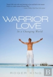 Warrior Love: In A Changing World