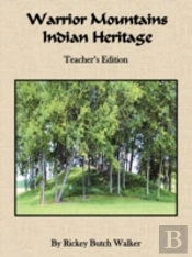Warrior Mountains Indian Heritage - Teacher'S Edition