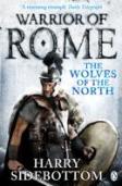 Warrior Of Rome V: The Wolves Of The North