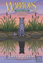 Warriors: A Shadow In Riverclan (Full-Color Adventure)