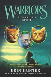 Warriors: A Warriorâ€™S Spirit