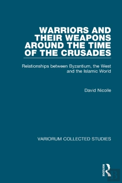 Bertrand.pt - Warriors And Their Weapons Around The Time Of The Crusades