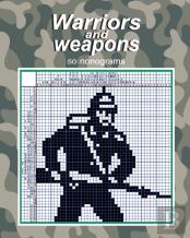 Warriors And Weapons - 50 Nonograms