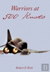 Warriors At 500 Knots