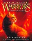 Warriors: Dawn Of The Clans #2: Thunder Rising