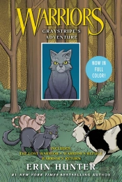 Warriors: Graystripe'S Adventure: 3 Full-Color Warriors Books In 1