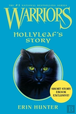 Bertrand.pt - Warriors: Hollyleaf'S Story