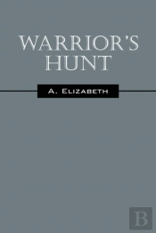 Warrior'S Hunt