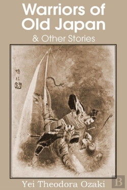 Bertrand.pt - Warriors Of Old Japan And Other Stories
