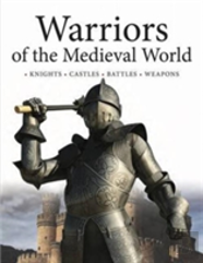 Warriors Of The Medieval World