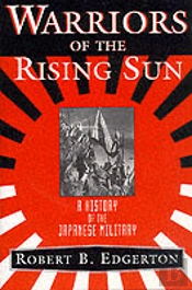 Warriors Of The Rising Sun: A History Of