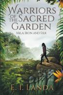Warriors Of The Sacred Garden