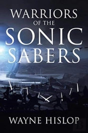 Warriors Of The Sonic Sabers