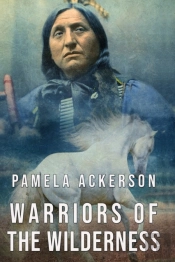 Warriors Of The Wilderness