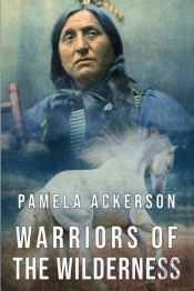 Warriors Of The Wilderness