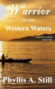 Warriors On The Western Waters