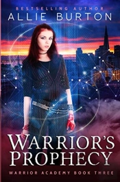 Warrior'S Prophecy: Warrior Academy Book