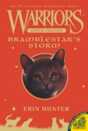 Warriors Super Edition: Bramblestar'S Storm