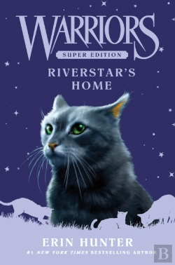 Bertrand.pt - Warriors Super Edition: Riverstar'S Home