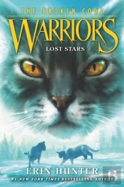 Warriors: The Broken Code #1: Lost Stars