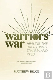 Warriors' War: Healing The Battle With T