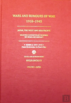 Bertrand.pt - Wars And Rumours Of War, 1918-1945: Japan, The West And Asia Pacific