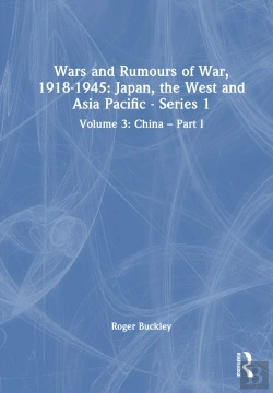 Bertrand.pt - Wars And Rumours Of War, 1918-1945: Japan, The West And Asia Pacific - Series 1