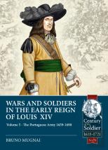 Wars And Soldiers In The Early Reign Of Louis Xiv