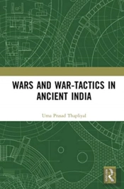 Wars And War-Tactics In Ancient India