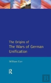 Wars Of German Unification 1864 - 1871, The