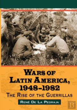 Bertrand.pt - Wars Of Latin America, 1948-1982