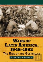 Wars Of Latin America, 1948-1982